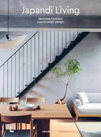 Embrace Serenity: A Guide to Japandi Interior Style